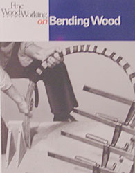 Fine WoodWorking On Bending Wood