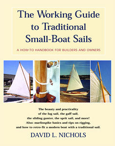 The Working Guide to Traditional Small Boat Sails
