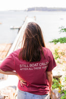 Still Boat Crazy T-Shirt in 2 Colors
