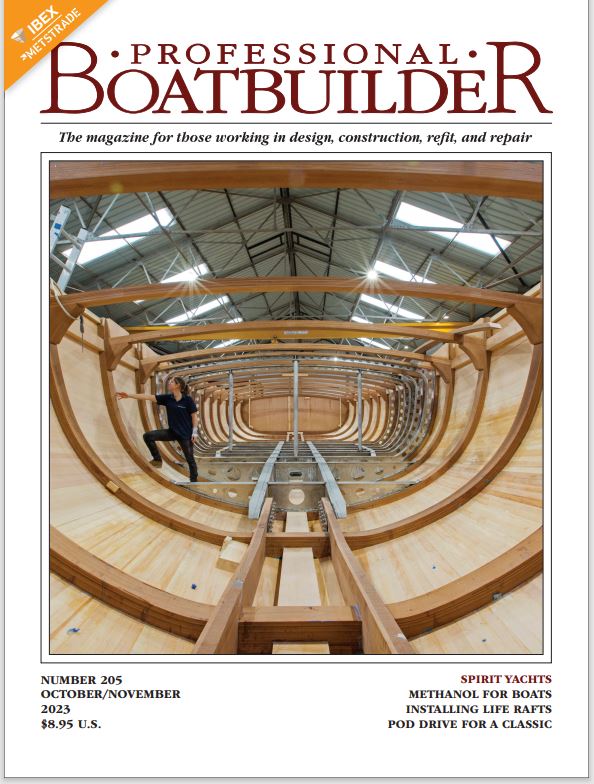 Professional BoatBuilder #205 October/November 2023