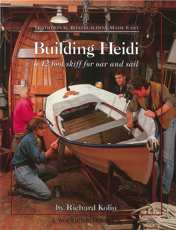 Traditional Boatbuilding - Building Heidi