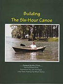 Building the Six Hour Canoe