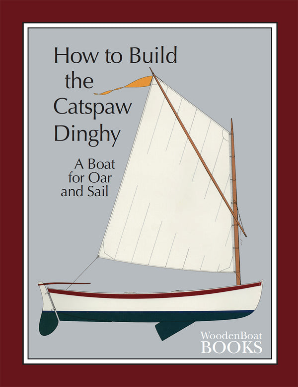 Catspaw Dinghy building book