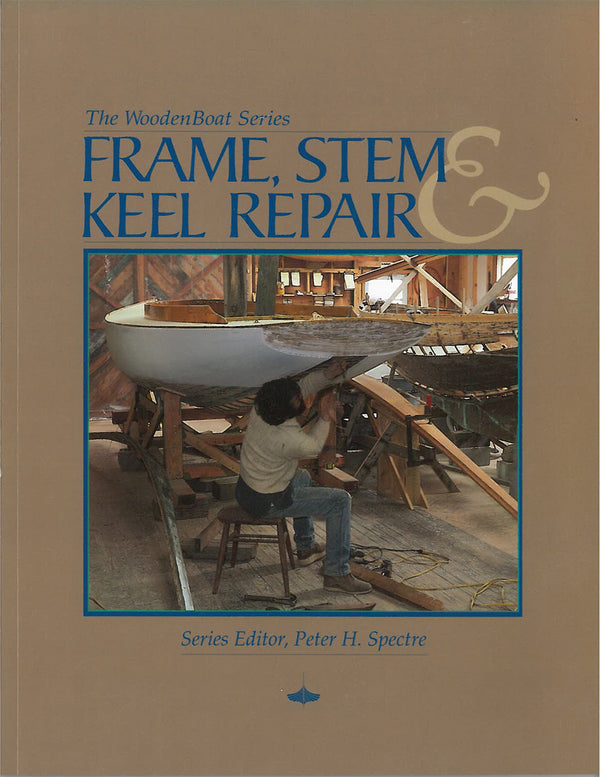 Frame, Stem and Keel Repair