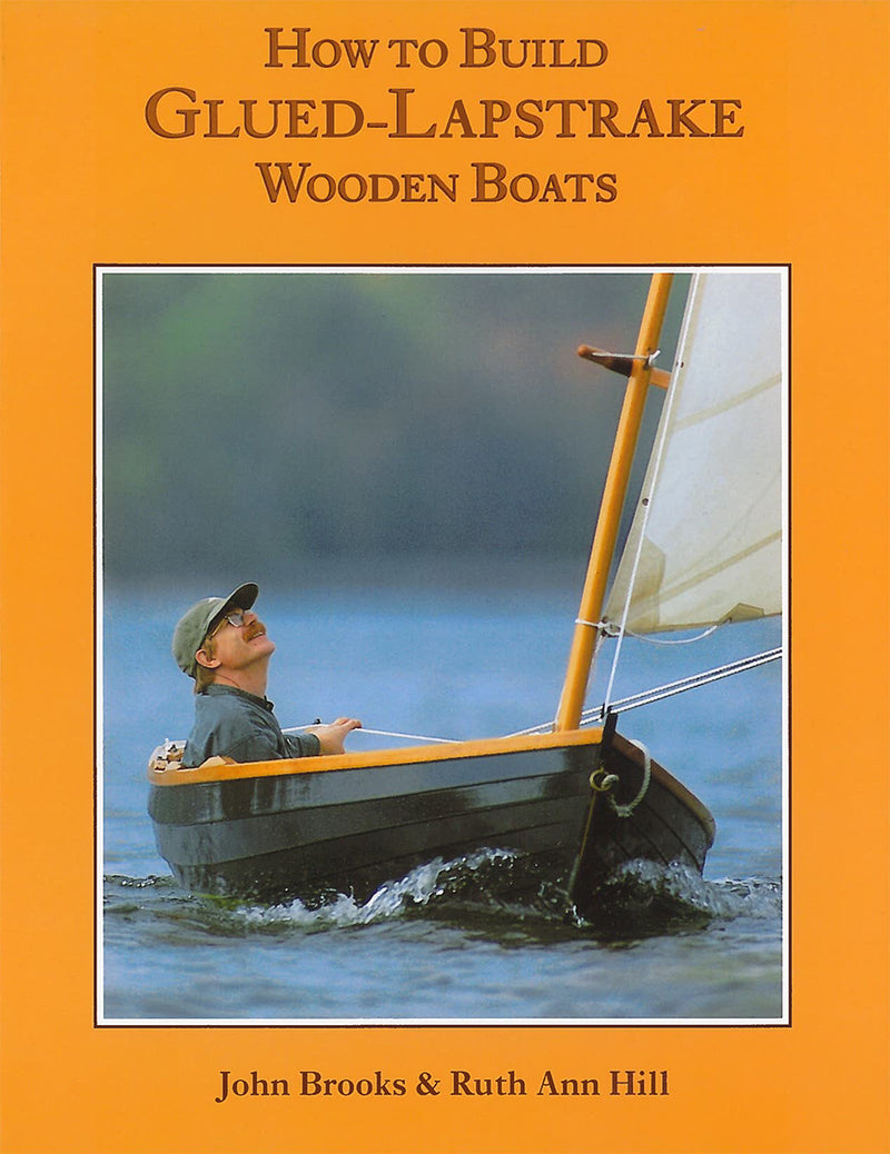 How to Build Glued-Lapstrake Wooden Boats