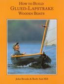 How to Build Glued-Lapstrake Wooden Boats