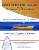 Instant Boatbuilding With Dynamite Payson