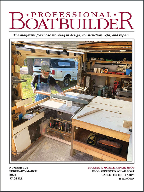 Professional BoatBuilder #195 February/March 2022
