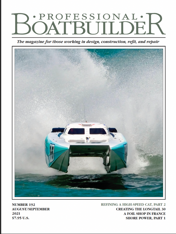 Professional BoatBuilder #192 August/September 2021