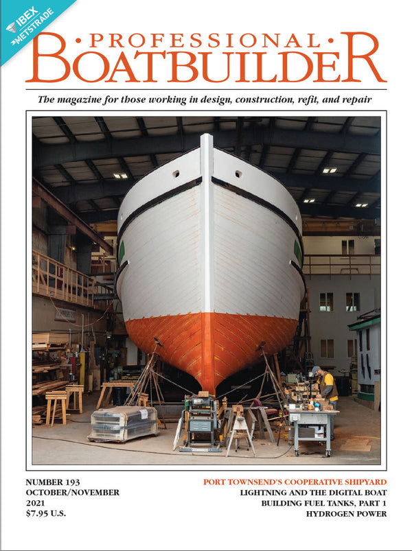 Professional BoatBuilder #193 October/November 2021