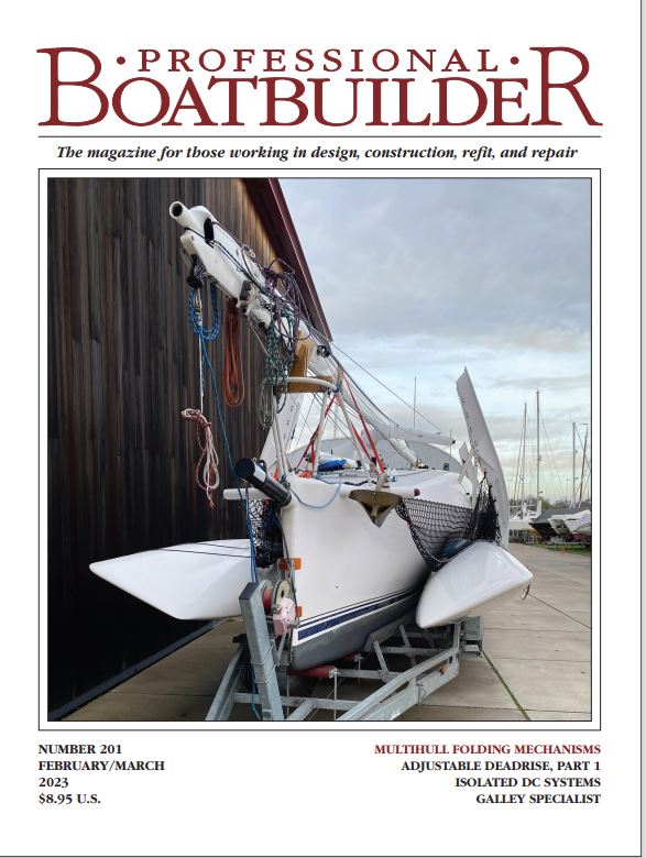 Professional BoatBuilder #201 February/March 2023