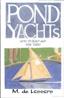 Pond Yachts How to Build and Sail Them