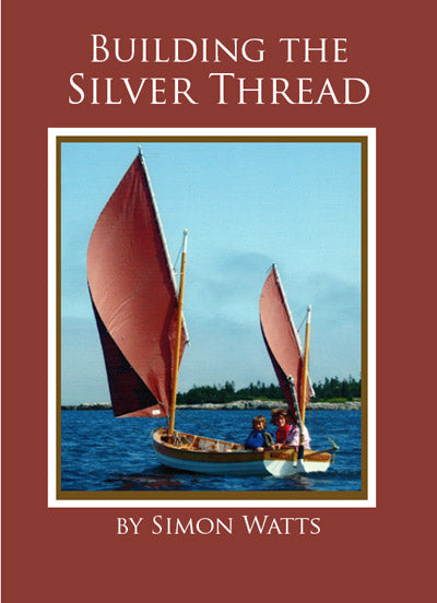Building the Silver Thread - Plans and instructions