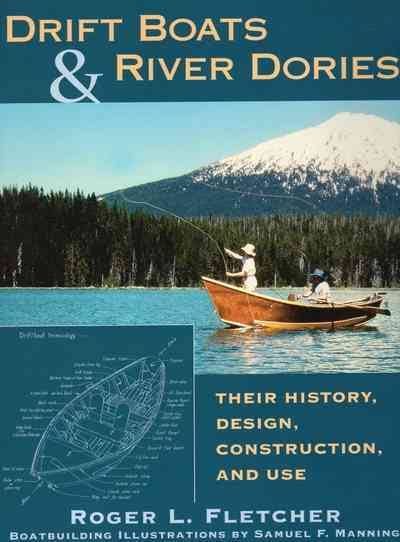 Drift Boats & River Dories